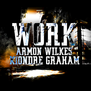 Work by Kiondre Graham ft Armon Wilkes Download