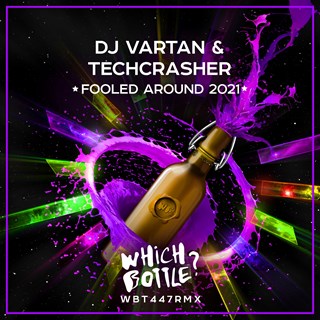 Fooled Around 2021 by DJ Vartan & Techcrasher Download