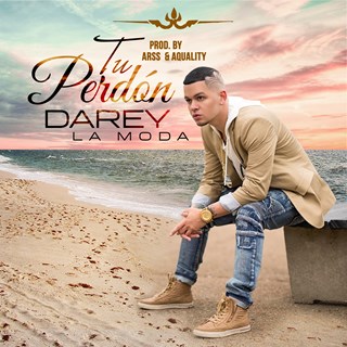 Tu Perdon by Darey La Moda Download