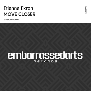 Move Closer by Etienne Ekron Download