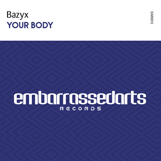 Your Body by Bazyx Download