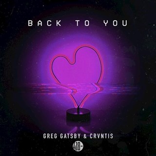 Back To You by Greg Gatsby & Crvntis Download