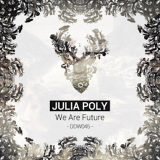 We Are Future by Julia Poly Download