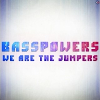 We Are The Jumpers by Basspowers Download