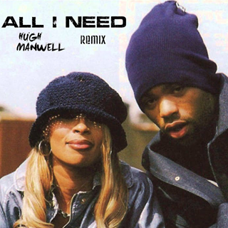 All I Need by Method Man ft Mary J Blige Download