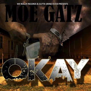 Okay by Moe Gatz Download