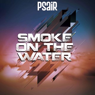 Smoke On The Water by Psair Download
