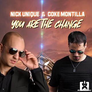 You Are The Change by Nick Unique & Coke Montilla Download
