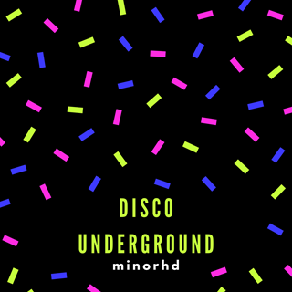Disco Underground by Minor Hd Download