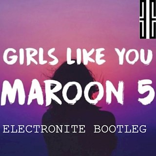 Girls Like You by Maroon 5 Download