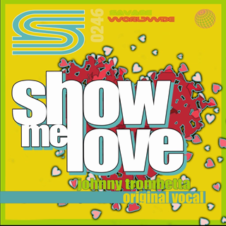 Show Me Love by Johnny Trombetta Download