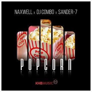 Popcorn by Naxwell X DJ Combo X Sander 7 Download