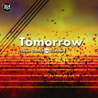 Tomorrow by Ilkan Gunuc ft Dcoverz Download