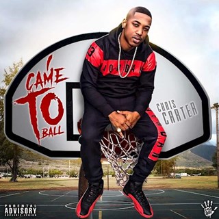 I Came To Ball by Chris Carter Download