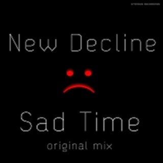 Sad Time by New Decline Download
