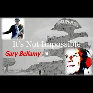 Its Not Impossible by Gary Bellamy Download