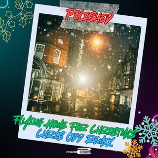 Flying Home For Christmas by Polished Download