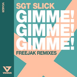 Gimme Gimme Gimme by Sgt Slick Download