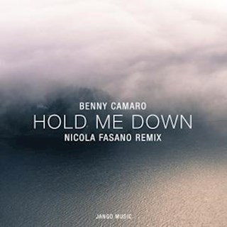 Hold Me Down by Benny Camaro Download