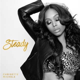 Steady by Chrisette Michele Download