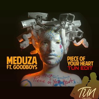 Piece Of Your Heart by Meduza ft Tun Download