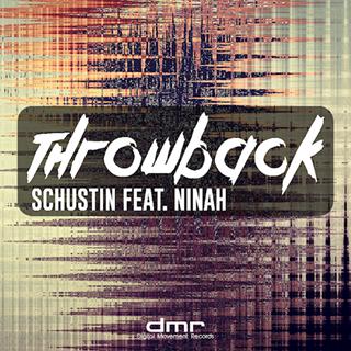 Throwback by Schustin ft Ninah Download