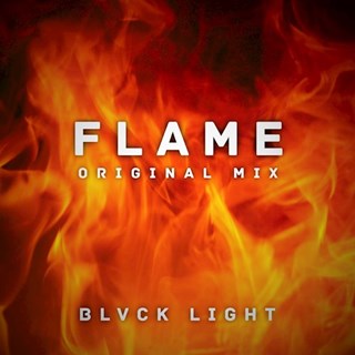 Flame by Blvck Light Download
