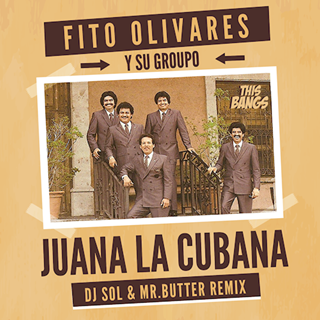 Juana La Cubana by Fito Olivares Y Su Groupo Download