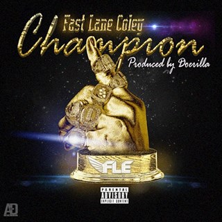 Champion by Fast Lane Coley Download
