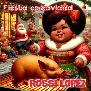 Fiesta En Navidad by Rossi Lopez Download