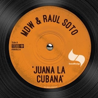 Juana La Cubana by Mdw & Raul Soto Download