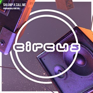 Program Malfunction by Shlump X Call Me Download