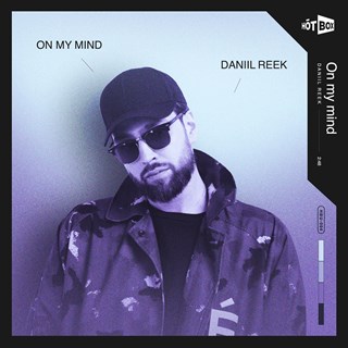 On My Mind by Daniil Reek Download