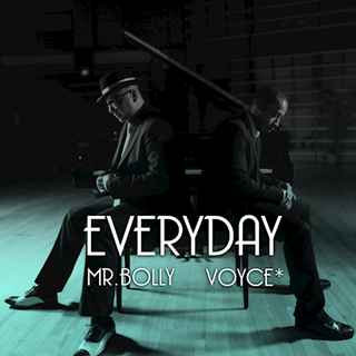 Everyday by Mr Bolly ft Voyce Download