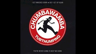 Tubthumping by Chumbawamba Download