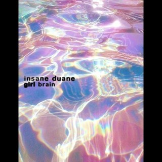 Girl Brain by Insane Duane Download