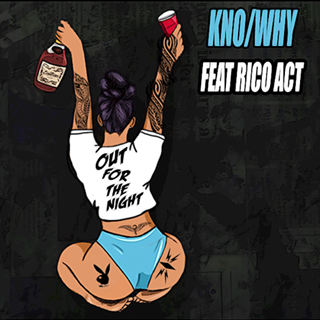 Out For The Night by Knowhy ft Rico Act Download