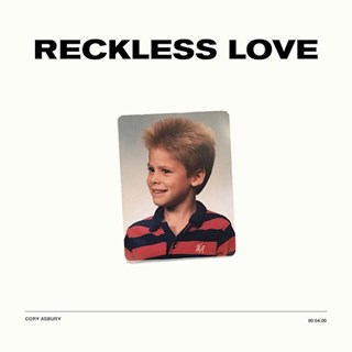 Reckless Love by Cory Asbury Download