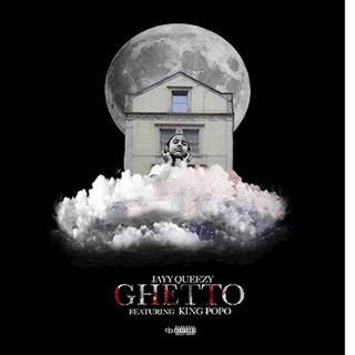 Ghetto by Jayy Queezy ft King Popo Download