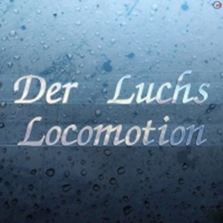 Locomotion by Der Luchs Download