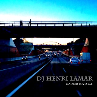 Madrid Loves Me by DJ Henri Lamar Download