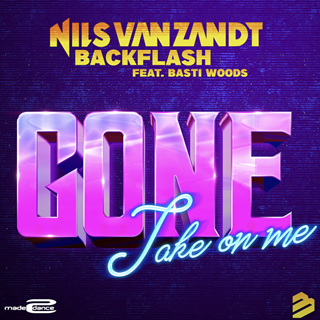 Gone Take On Me by Nils Van Zandt & Backflash ft Basti Woods Download