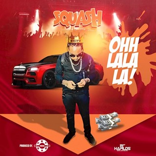 Ohh Lala La by Squash Download