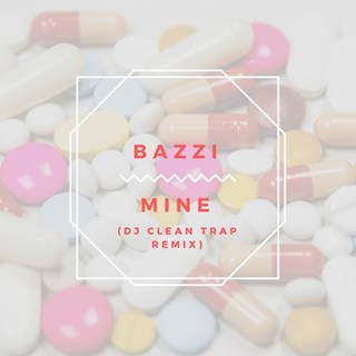 Mine by Bazzi Download