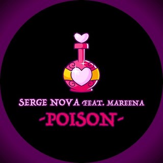 Poison by Serge Nova ft Mareena Download