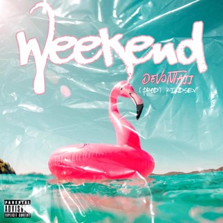 Weekend by Devontaii Download