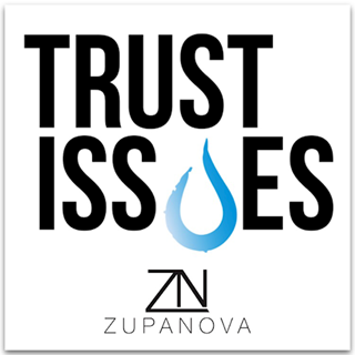 Trust Issues by Zupanova Download