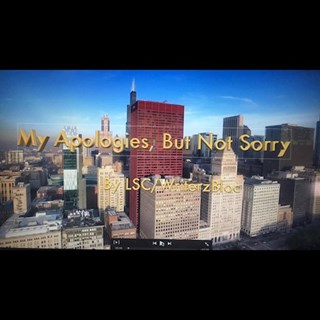 My Apologies But Not Sorry by LSC Download