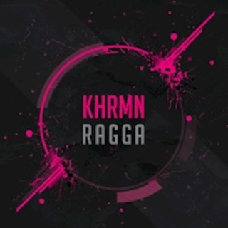 Ragga by Khrmn Download