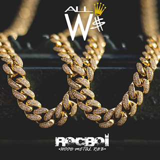 All Ws by Rocboi Hood Metal R&B Download